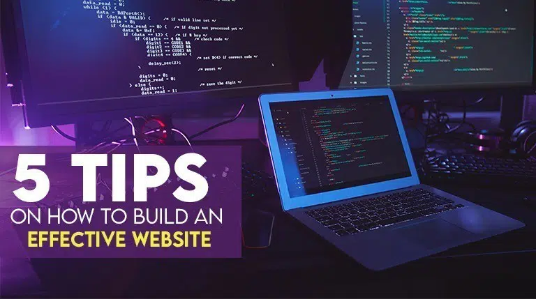 5 tips on how to build an effective website